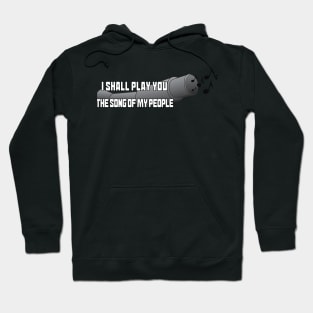 The Song of My People Hoodie